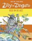 Zilly und Zingaro. Reise um die Welt
