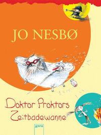Doktor Proktors Zeitbadewanne
