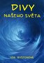 Divy našeho světa