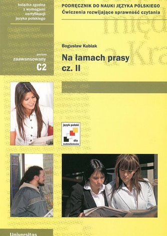 Na łamach prasy cz.2 poz. zaawansowany C2 Na łamach prasy cz.2 poz. zaawansowany C2