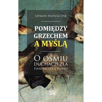 Pomiędzy grzechem a myślą Pomiędzy grzechem a myślą