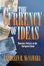 The Currency of Ideas