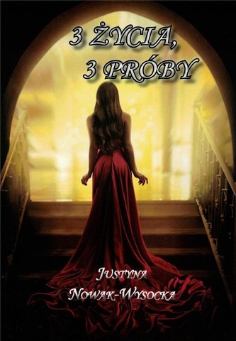 3 życia, 3 próby