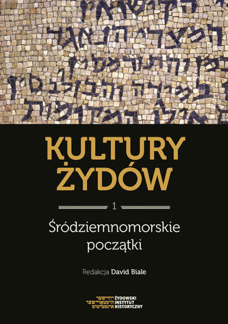 Kultury Żydów Tom 1