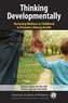 Thinking Developmentally
