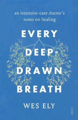 Every Deep-Drawn Breath