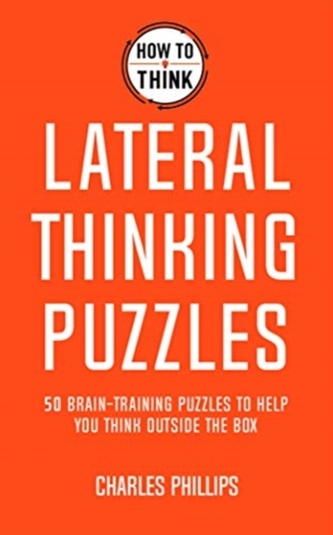 How to Think - Lateral Thinking Puzzles