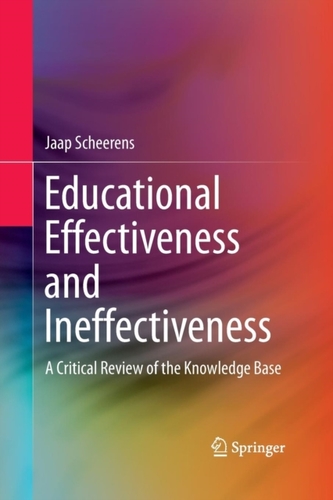 Educational Effectiveness and Ineffectiveness