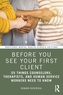 Before You See Your First Client