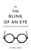 In the Blink of an Eye