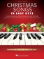 CHRISTMAS SONGS IN EASY KEYS