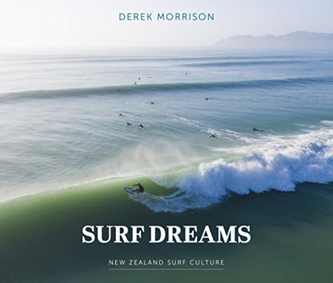 SURF DREAMS NEW ZEALAND SURF CULTURE