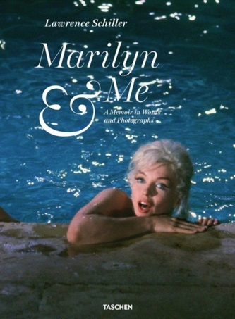 Lawrence Schiller. Marilyn & Me