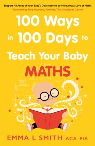 100 Ways in 100 Days to Teach Your Baby Maths