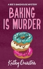 BAKING IS MURDER