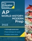 Princeton Review AP World History: Modern Prep, 2022