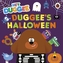 Hey Duggee: Duggee's Halloween