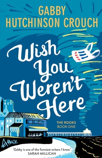 Wish You Weren't Here