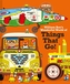 William Bee's Wonderful World of Things That Go!