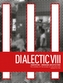 Dialectic VIII
