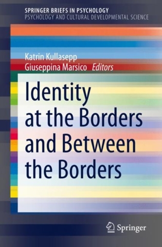 Identity at the Borders and Between the Borders