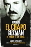 Joaquin El Chapo Guzman: El Varon de la droga / Joaquin 'El Chapo\" Guzman: The Drug Baron