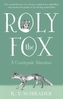 Roly the Fox: A Countryside Adventure