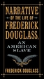 Narrative of the Life of Frederick Douglass, an American Slave