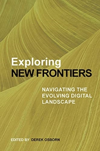 Exploring New Frontiers