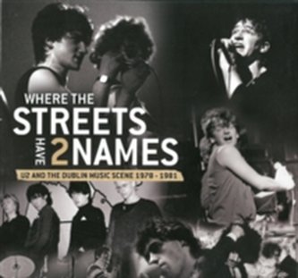 Where the Streets Have Two Names