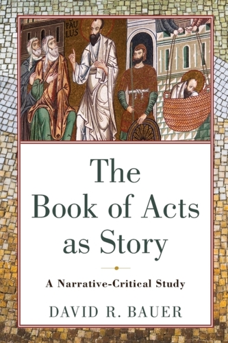 The Book of Acts as Story