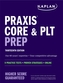 Praxis Core and PLT Prep