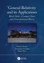 General Relativity and its Applications