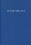 Ex Anatolia Lux