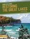 Saving Earth's Biomes: Restoring the Great Lakes