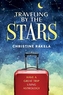 Traveling by the Stars: Have a Great Trip Using Astrology