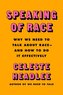 Speaking of Race