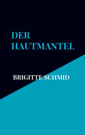 Der Hautmantel