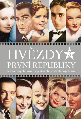 Hvězdy první republiky 3 Hvězdy první republiky 3