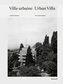 Urban Villa / Villa urbaine