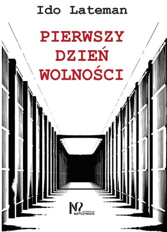 Pierwszy dzień wolności