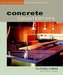 Concrete Countertops: Design, Forms, and Finishes for the New Kitchen and Bath