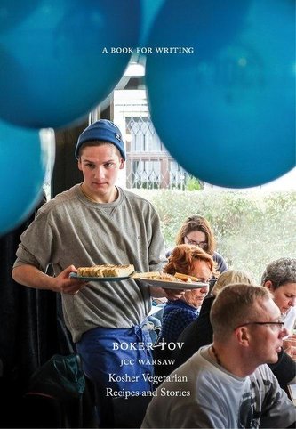 Boker Tov JCC Warsaw Kosher vegetarian recipes and stories