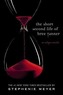 The Short Second Life of Bree Tanner: An Eclipse Novella