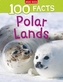 100 Facts Polar Lands