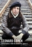 Leonard Cohen, Untold Stories: From This Broken Hill, Volume 2