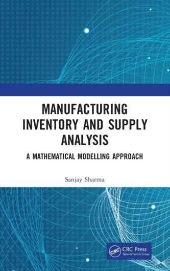 Manufacturing Inventory and Supply Analysis