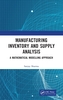 Manufacturing Inventory and Supply Analysis