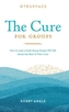The Cure for Groups