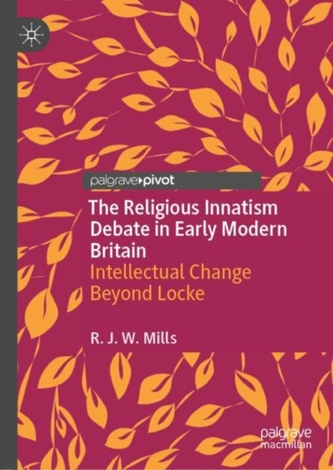 The Religious Innatism Debate in Early Modern Britain
